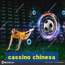 cassino chinesa